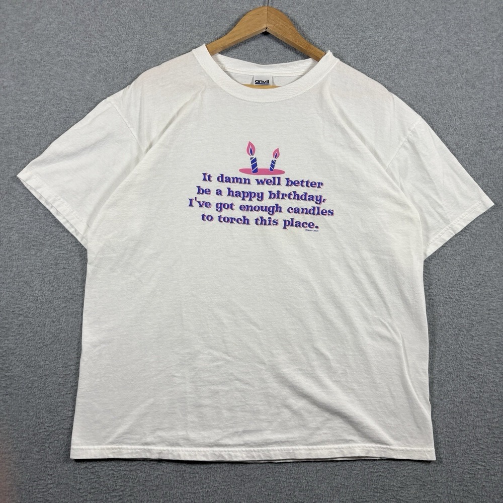 Vintage Y2K Funny Sarcastic Birthday T Shirt XL White Graphic Tee Anvil 90s